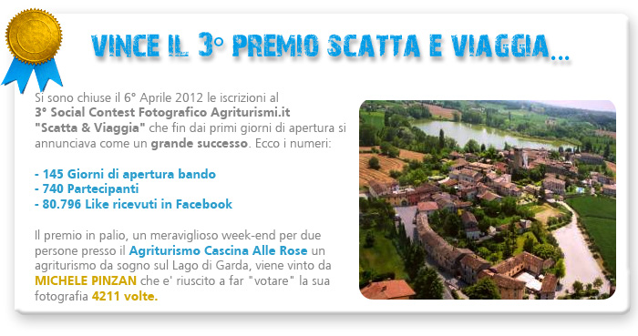 Si sono chiuse il 1° Giugno 2011 le iscrizioni al 1° Social Contest Fotografico Agriturismi.it "Scatta & Viaggia" che fin dai primi giorni di apertura si annunciava come un grande successo. Il premio in palio, un meraviglioso week-end per due persone a Li Zuti Country House un agriturismo da sogno nel cuore della Toscana, viene vinto da PETRA TODESCO