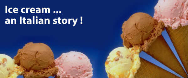 Ice cream, an Italian story