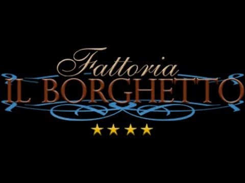 Video Fattoria Il Borghetto